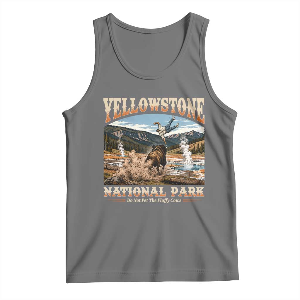 Yellowstone National Park Do Not Pet The Fluffy Cows Tank Top
