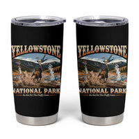 Yellowstone National Park Do Not Pet The Fluffy Cows Tumbler Cup