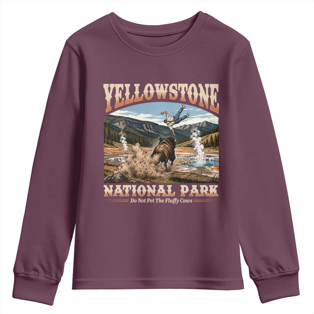 Yellowstone National Park Do Not Pet The Fluffy Cows Youth Sweatshirt