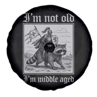 I Am Not Old I Am Middle Aged Spare Tire Cover Medieval Knight Riding Raccoon Funny Ren Faire