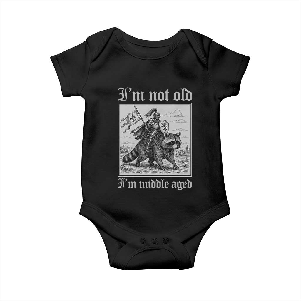 I Am Not Old I Am Middle Aged Baby Onesie Medieval Knight Riding Raccoon Funny Ren Faire