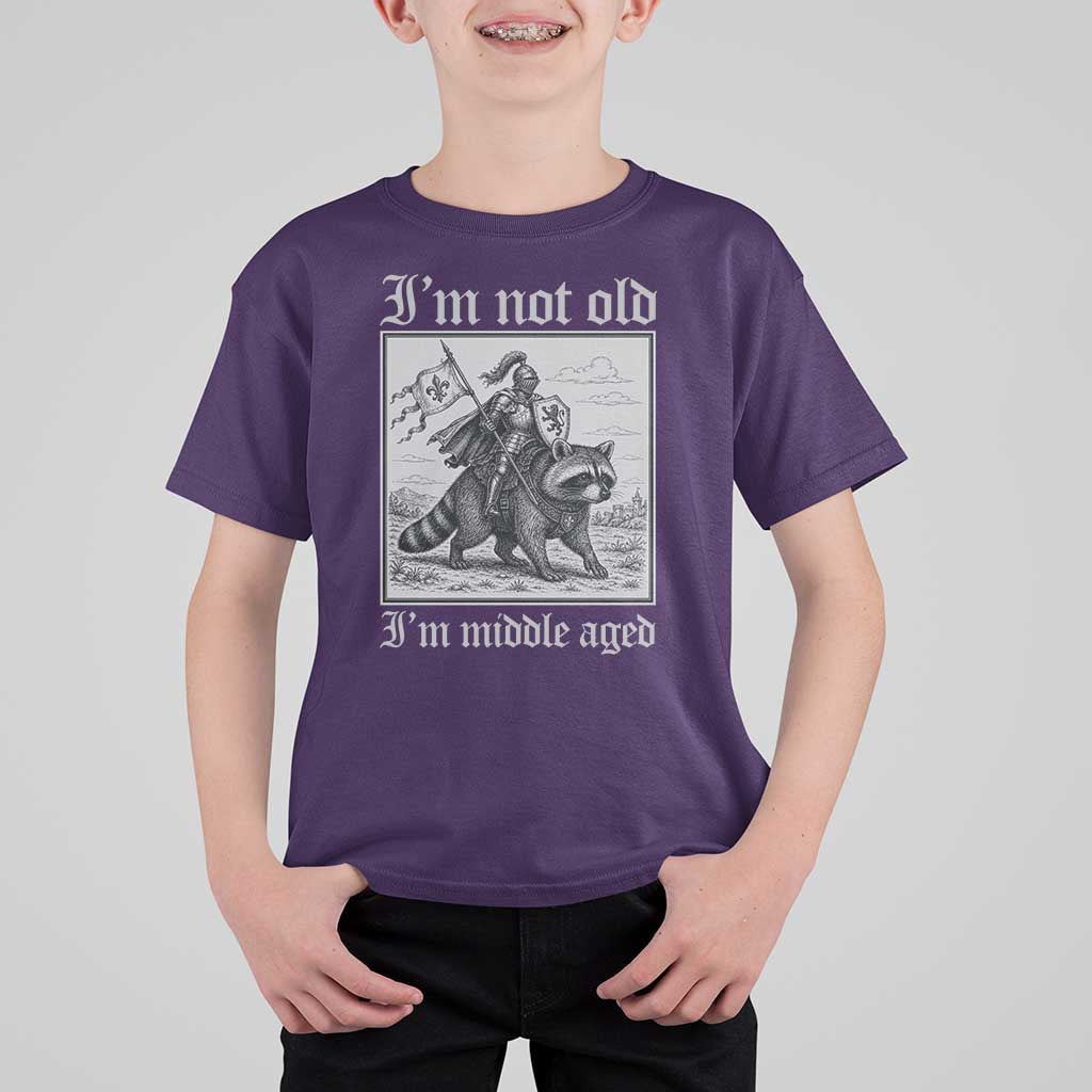 I Am Not Old I Am Middle Aged T Shirt For Kid Medieval Knight Riding Raccoon Funny Ren Faire