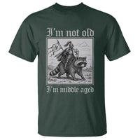I Am Not Old I Am Middle Aged T Shirt Medieval Knight Riding Raccoon Funny Ren Faire
