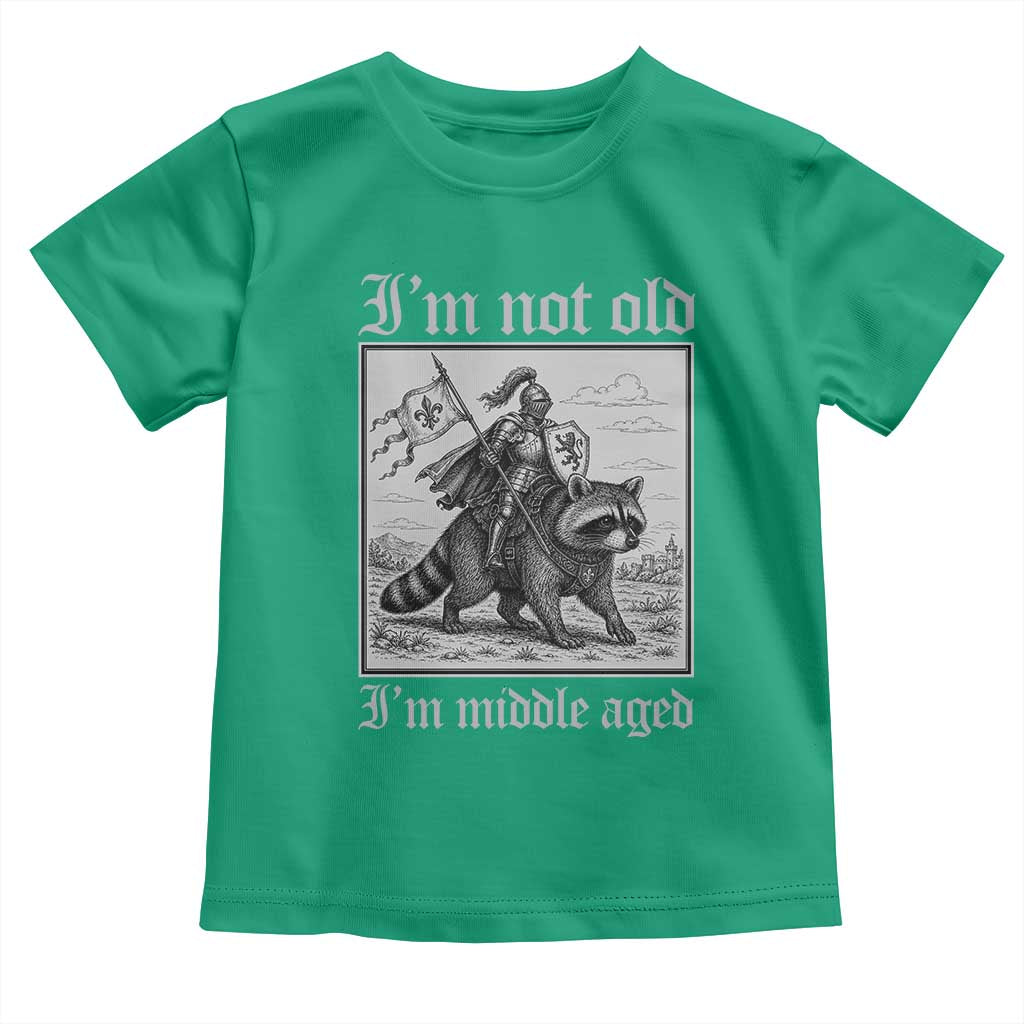 I Am Not Old I Am Middle Aged Toddler T Shirt Medieval Knight Riding Raccoon Funny Ren Faire