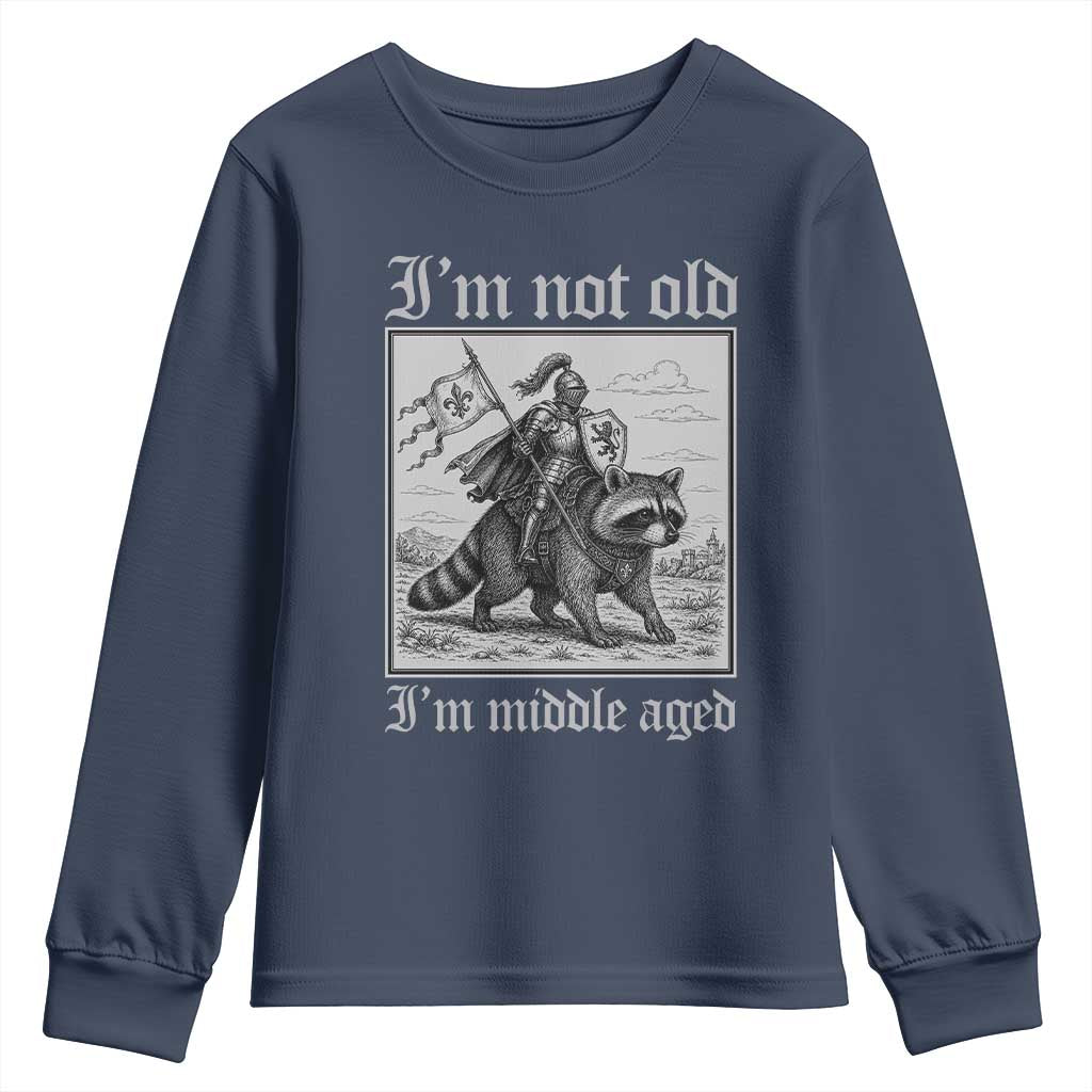 I Am Not Old I Am Middle Aged Youth Sweatshirt Medieval Knight Riding Raccoon Funny Ren Faire
