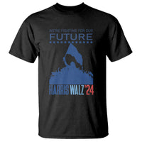 Harris Walz'24 T Shirt We're Fighting For Our Future Women's Right - Wonder Print Shop