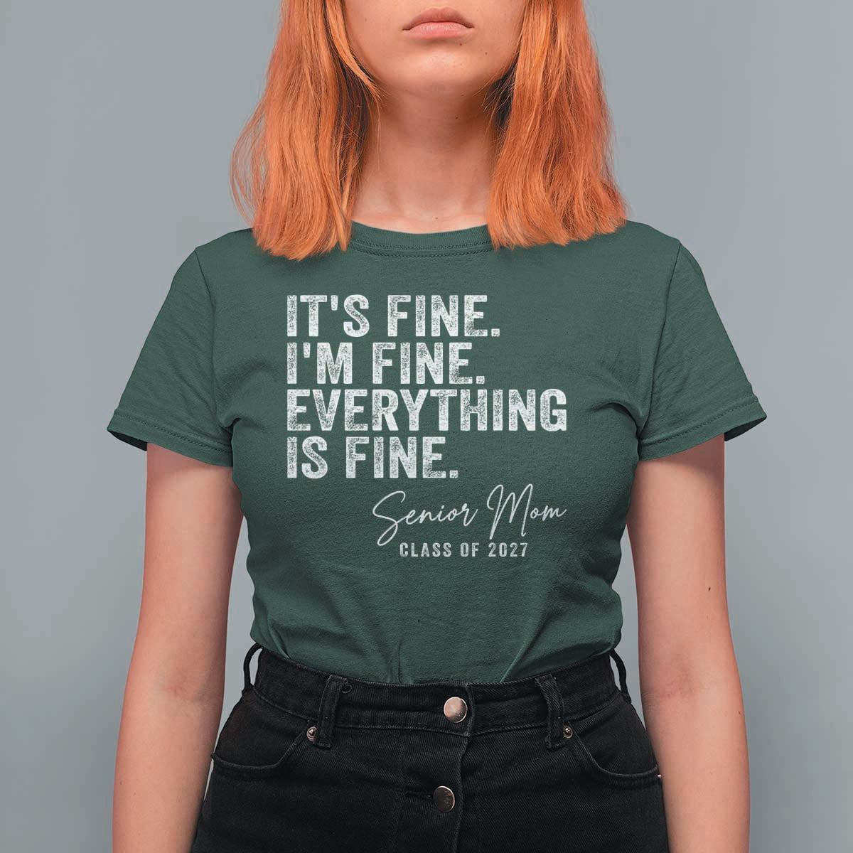 Senior Mom Class of 2027 T Shirt For Women Funny It Is Fine I Am Fine Everything Is Fine
