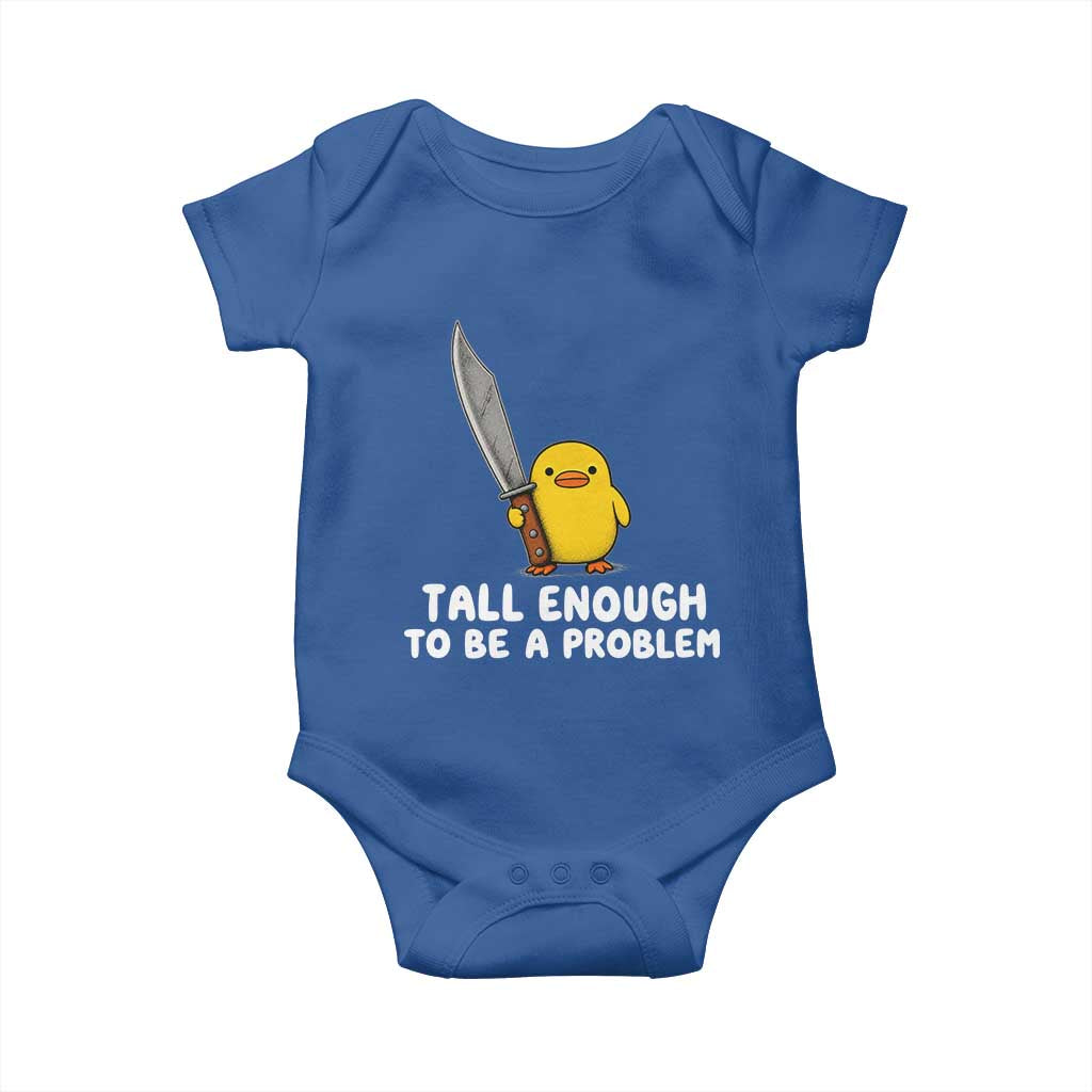 Tall Enough To Be A Problem Funny Duck with Giant Knife Baby Onesie