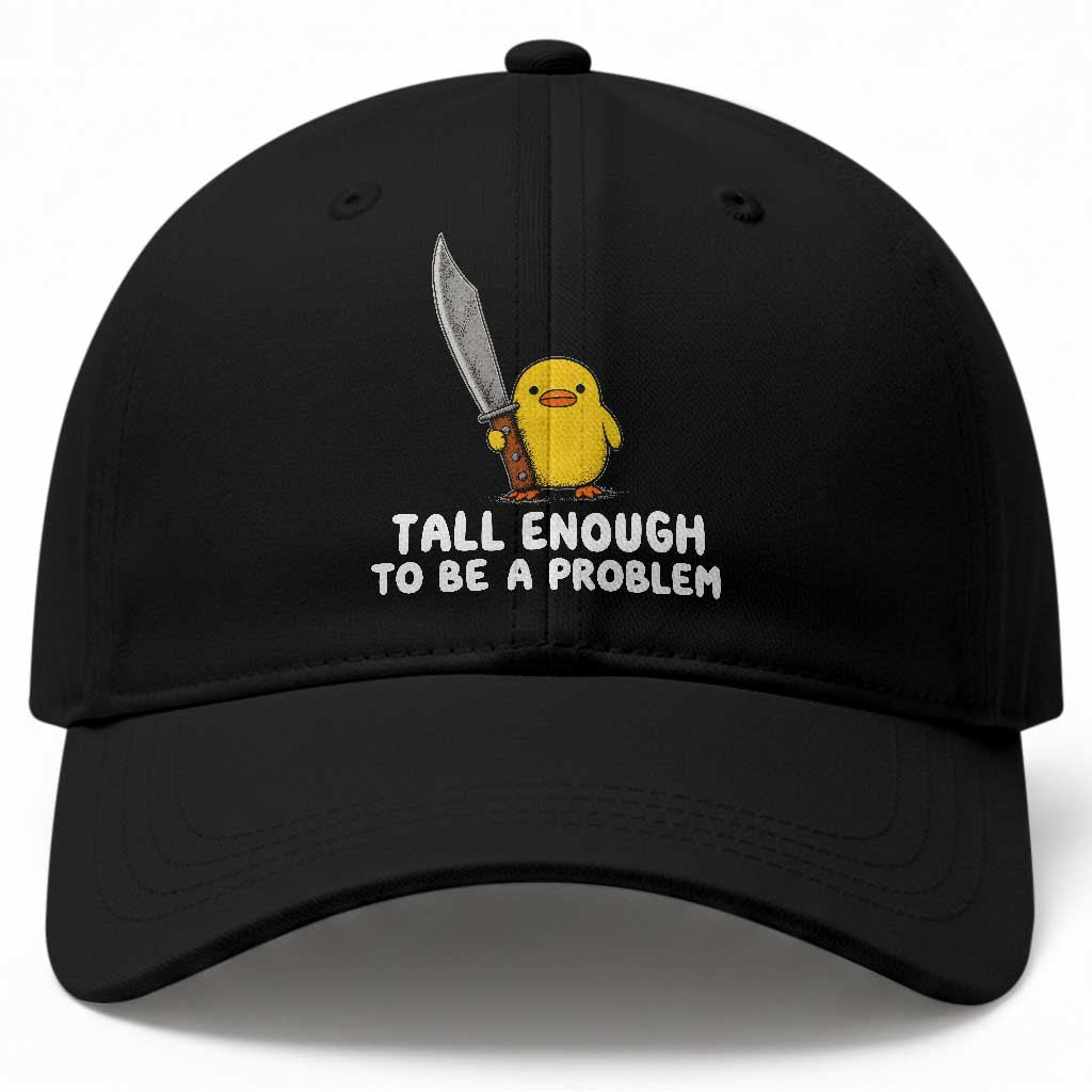 Tall Enough To Be A Problem Funny Duck with Giant Knife Baseball Cap