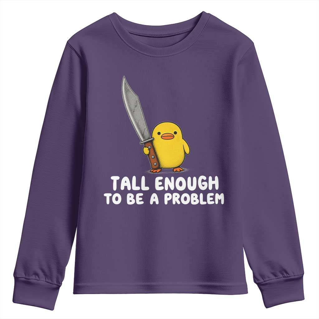 Tall Enough To Be A Problem Funny Duck with Giant Knife Youth Sweatshirt