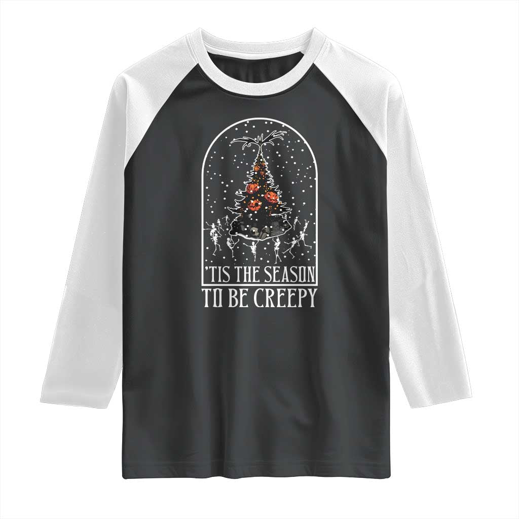 Halloween Christmas Raglan Shirt Tis The Season To Be Creepy Xmas Tree Skeleton Snowy - Wonder Print Shop