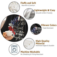 I Am Not Just Daddys Little Girl I Am A Veterans Daughter Throw Blanket American Flag - Wonder Print Shop