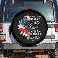I Am Not Just Daddys Little Girl I Am A Veterans Daughter Spare Tire Cover American Flag - Wonder Print Shop