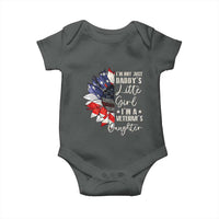 I Am Not Just Daddys Little Girl I Am A Veterans Daughter Baby Onesie American Flag - Wonder Print Shop
