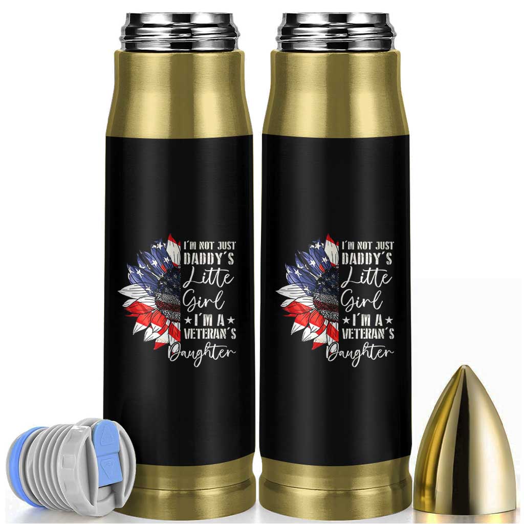 I Am Not Just Daddys Little Girl I Am A Veterans Daughter Bullet Tumbler American Flag - Wonder Print Shop