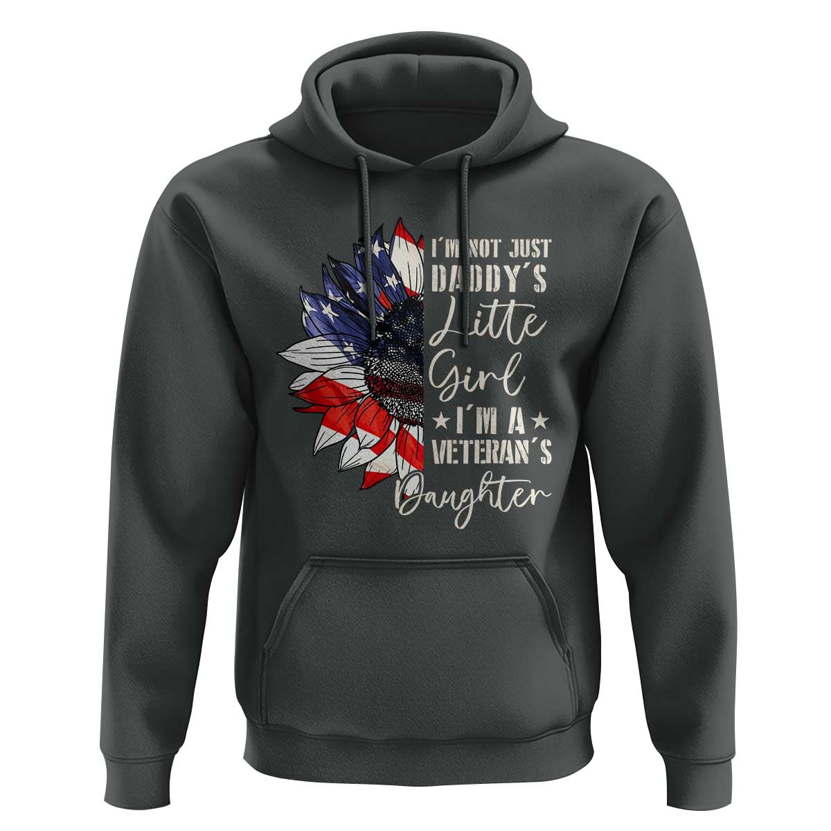 I Am Not Just Daddys Little Girl I Am A Veterans Daughter Hoodie American Flag - Wonder Print Shop