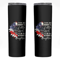 I Am Not Just Daddys Little Girl I Am A Veterans Daughter Skinny Tumbler American Flag - Wonder Print Shop