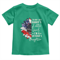 I Am Not Just Daddys Little Girl I Am A Veterans Daughter Toddler T Shirt American Flag - Wonder Print Shop
