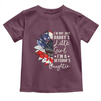 I Am Not Just Daddys Little Girl I Am A Veterans Daughter Toddler T Shirt American Flag - Wonder Print Shop