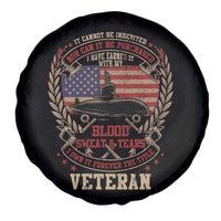 Submarine Veteran Spare Tire Cover It Cannot Be Inherited Nor Can It Be Purchased I Have Earned It - Wonder Print Shop
