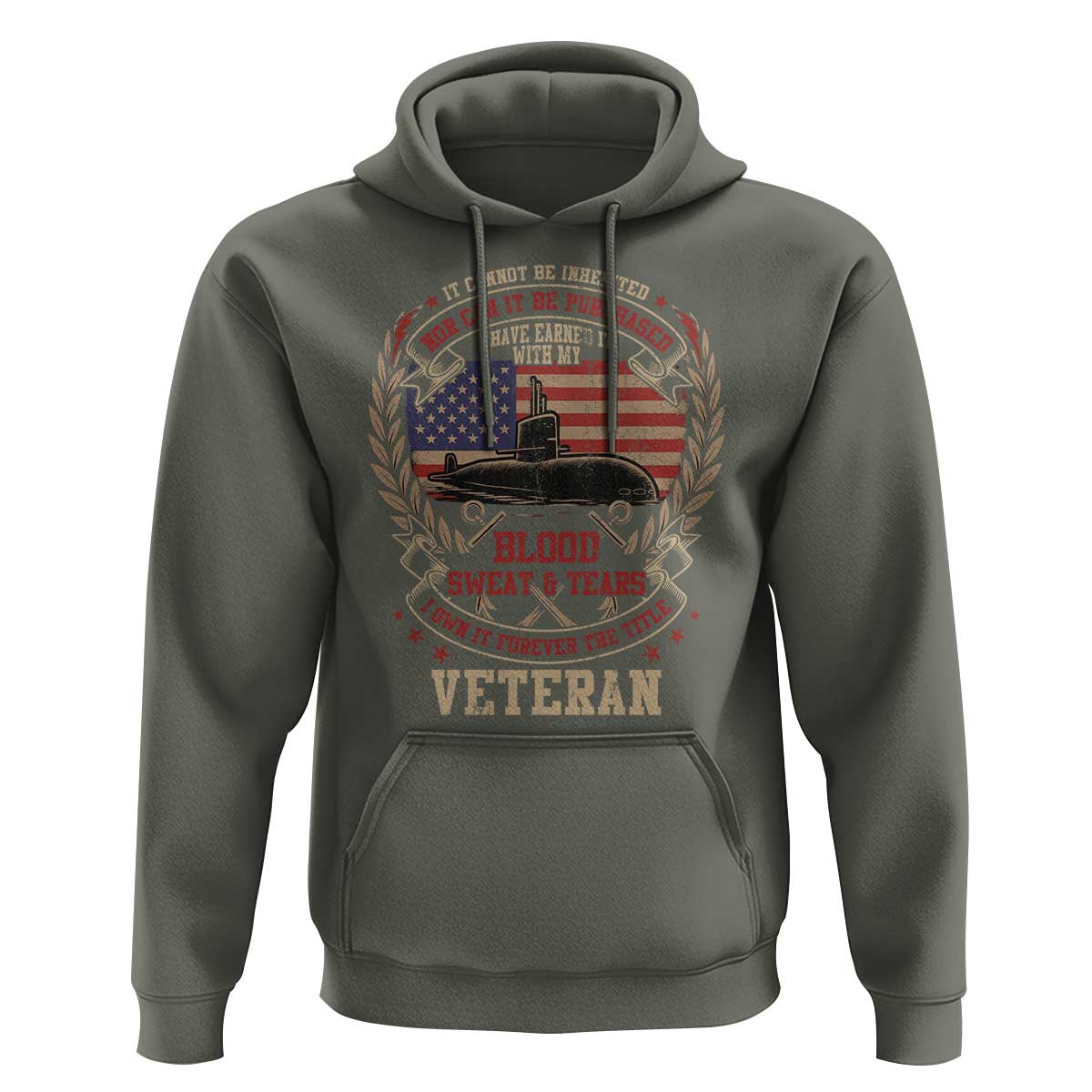 Submarine Veteran Hoodie It Cannot Be Inherited Nor Can It Be Purchased I Have Earned It - Wonder Print Shop
