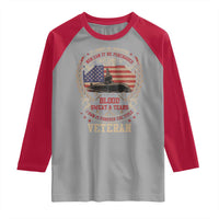 Submarine Veteran Raglan Shirt It Cannot Be Inherited Nor Can It Be Purchased I Have Earned It - Wonder Print Shop