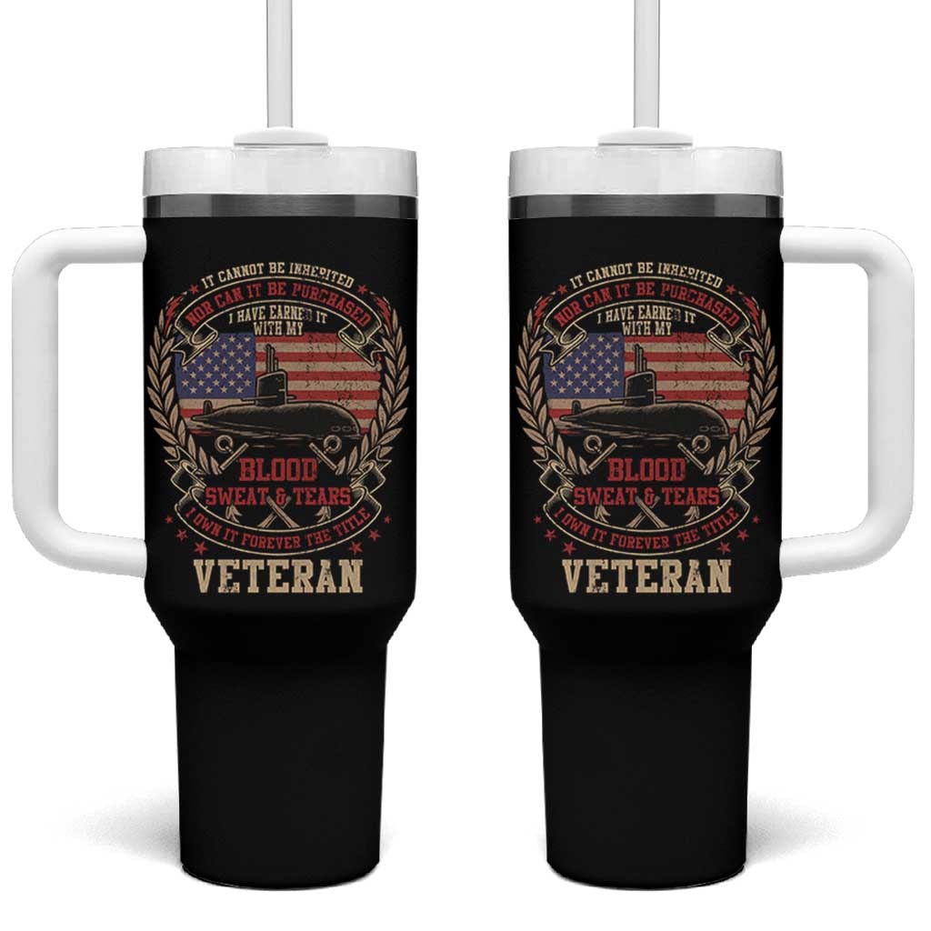 Submarine Veteran Tumbler With Handle It Cannot Be Inherited Nor Can It Be Purchased I Have Earned It - Wonder Print Shop