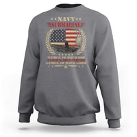 Navy Submarine Sweatshirt To Find Us You Must Be Good To Catch Us You Must Be Fast - Wonder Print Shop