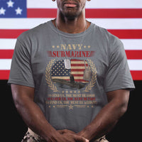 Navy Submarine T Shirt To Find Us You Must Be Good To Catch Us You Must Be Fast - Wonder Print Shop