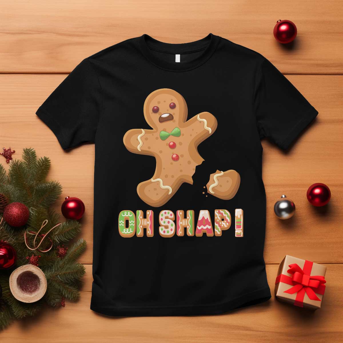 Funny Christmas Gingerbread T Shirt Oh Snap Cookie Baking - Wonder Print Shop