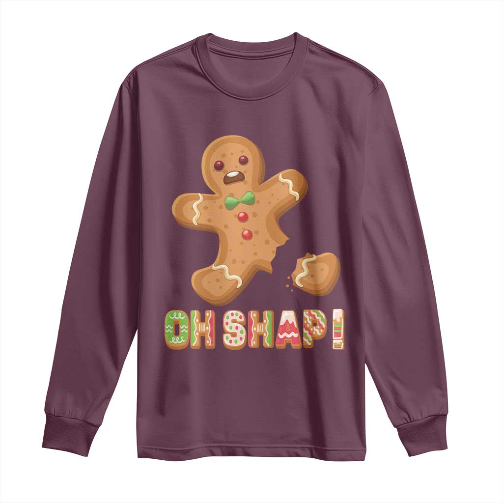 Funny Christmas Gingerbread Long Sleeve Shirt Oh Snap Cookie Baking