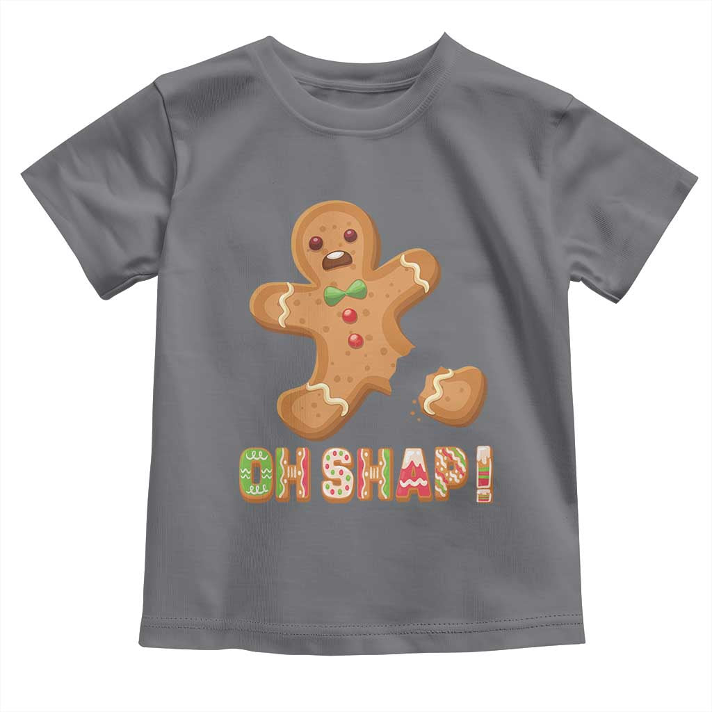 Funny Christmas Gingerbread Toddler T Shirt Oh Snap Cookie Baking