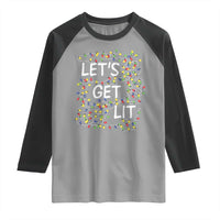 Funny Christmas Raglan Shirt Let's Get Lit Led Lights Xmas - Wonder Print Shop