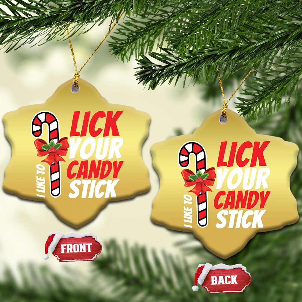 Funny Christmas Christmas Ornament I Like To Lick Your Candy Stick - Wonder Print Shop