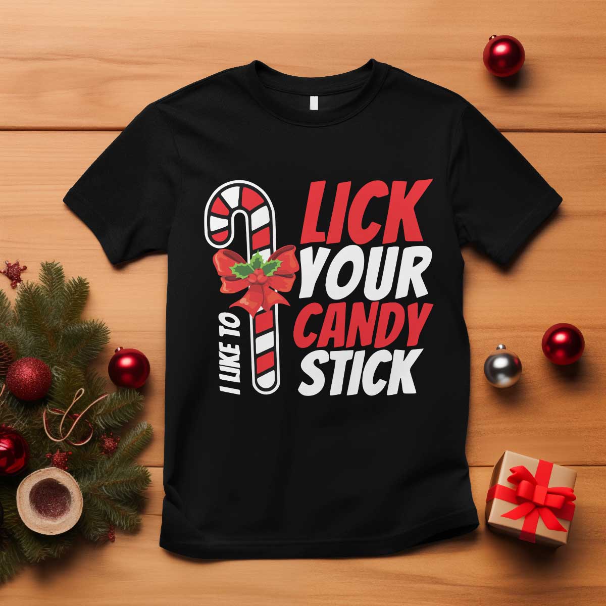 Funny Christmas T Shirt I Like To Lick Your Candy Stick - Wonder Print Shop