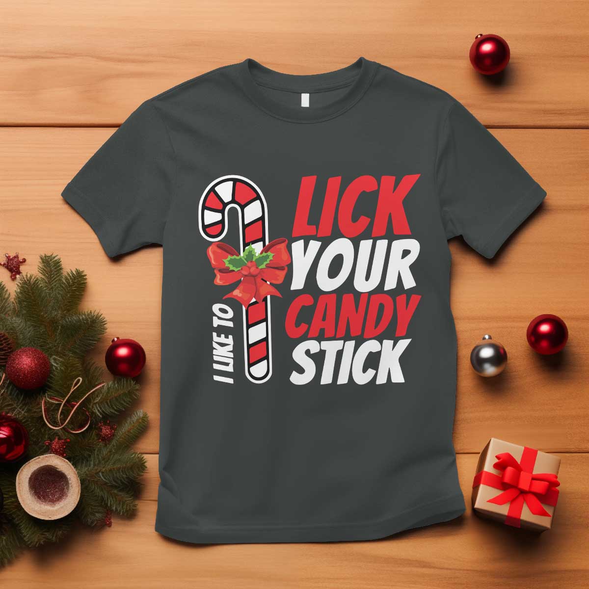 Funny Christmas T Shirt I Like To Lick Your Candy Stick - Wonder Print Shop