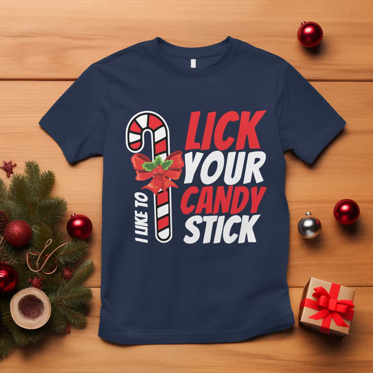 Funny Christmas T Shirt I Like To Lick Your Candy Stick - Wonder Print Shop