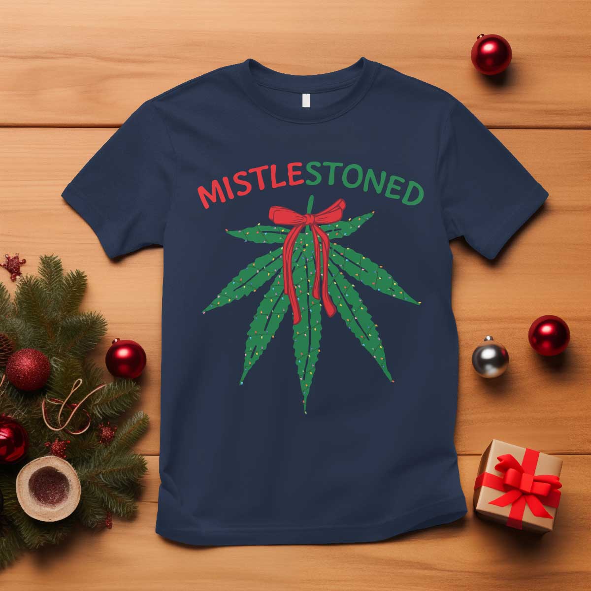 Funny Weed Christmas T Shirt Mistlestoned Mistletoe Led Lights - Wonder Print Shop