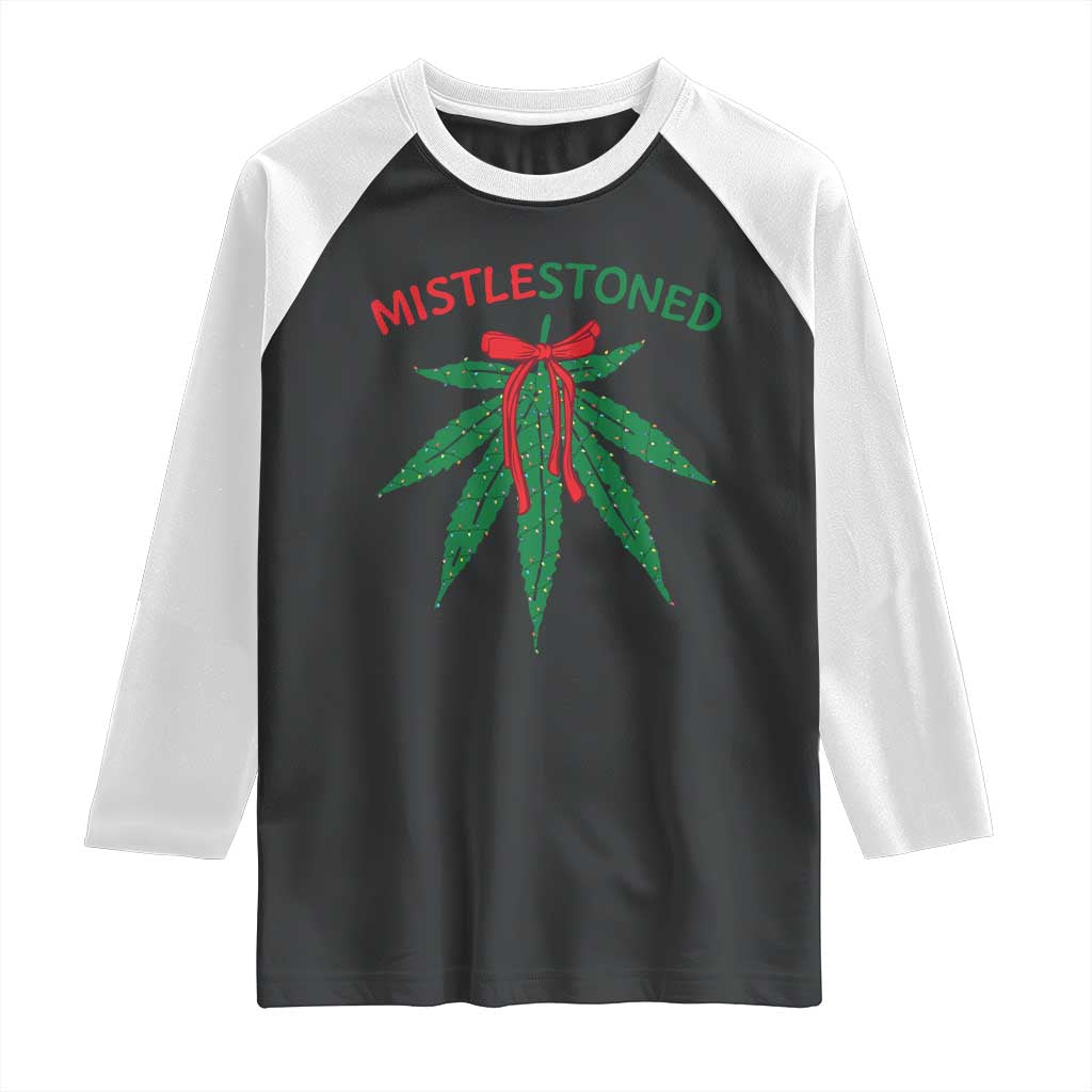 Funny Weed Christmas Raglan Shirt Mistlestoned Mistletoe Led Lights - Wonder Print Shop