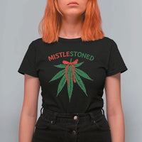 Funny Weed Christmas T Shirt For Women Mistlestoned Mistletoe Led Lights - Wonder Print Shop