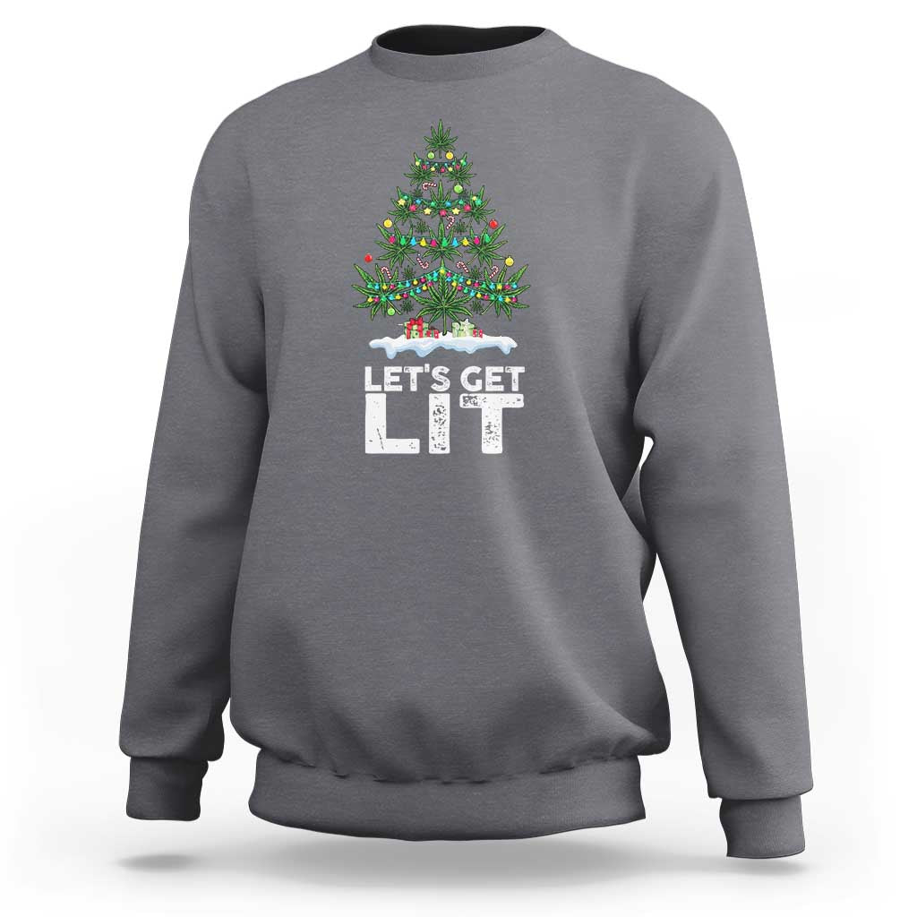 Funny Christmas Weed Sweatshirt Let's Get Lit Weeds Xmas Tree - Wonder Print Shop