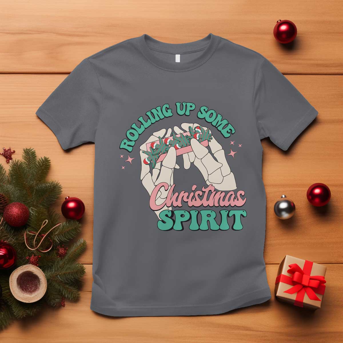 Funny Weed Christmas T Shirt Rolling Up Some Christmas Spirit Skeleton Hand - Wonder Print Shop