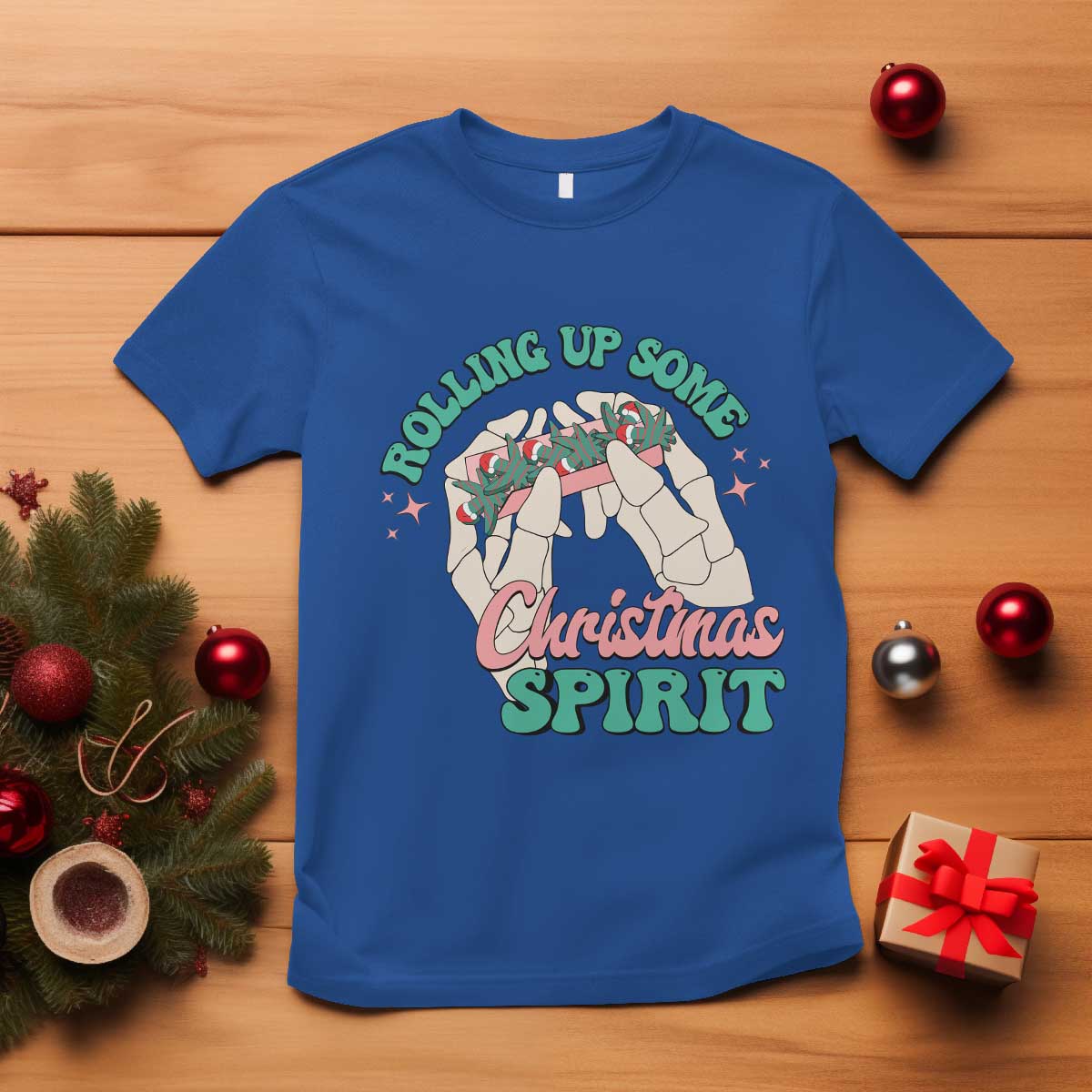 Funny Weed Christmas T Shirt Rolling Up Some Christmas Spirit Skeleton Hand - Wonder Print Shop