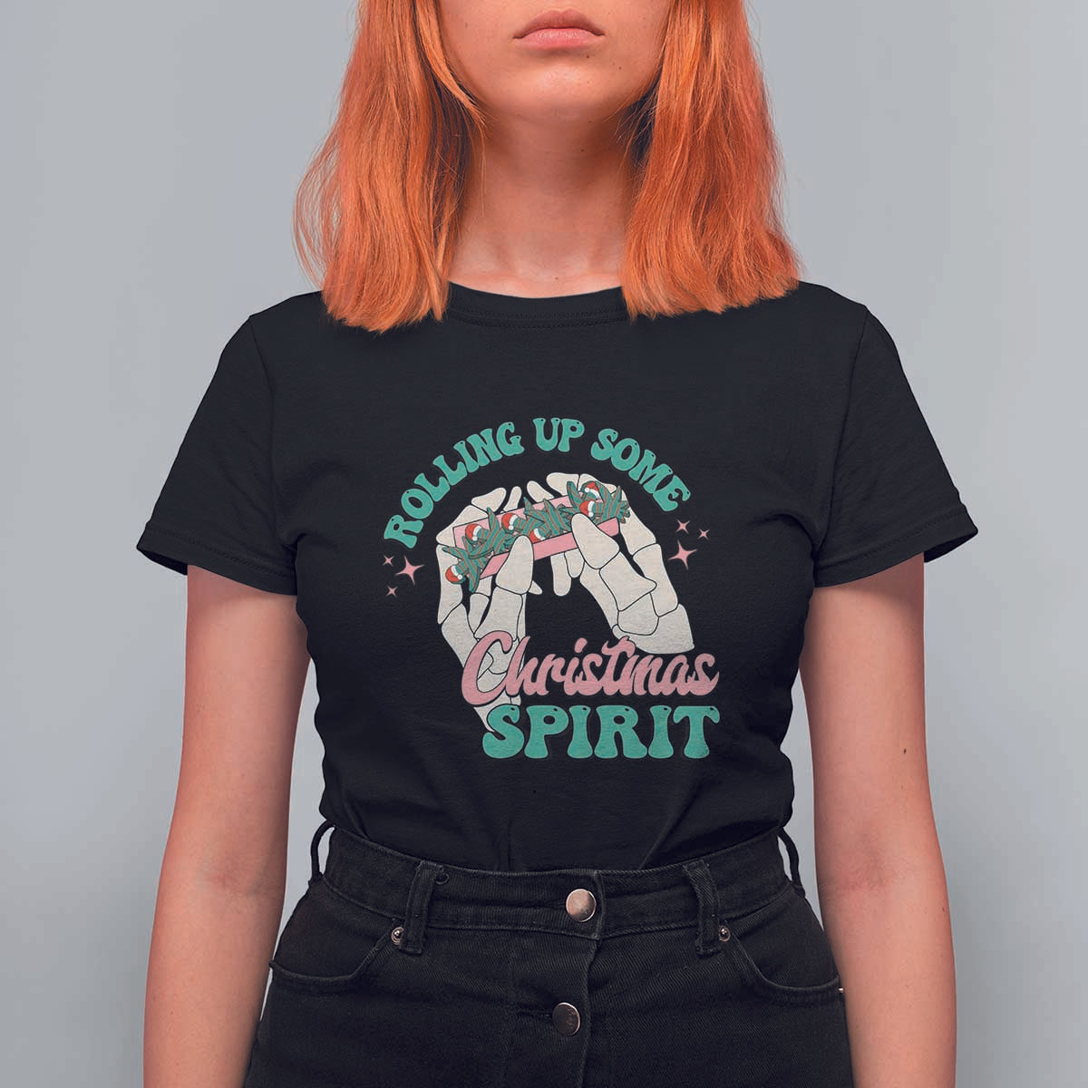 Funny Weed Christmas T Shirt For Women Rolling Up Some Christmas Spirit Skeleton Hand - Wonder Print Shop