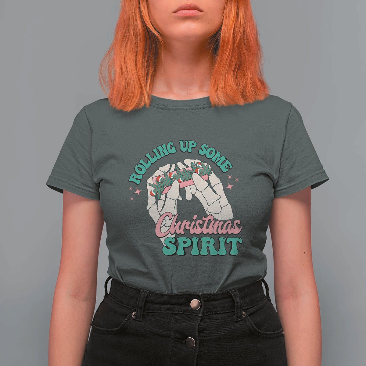 Funny Weed Christmas T Shirt For Women Rolling Up Some Christmas Spirit Skeleton Hand - Wonder Print Shop