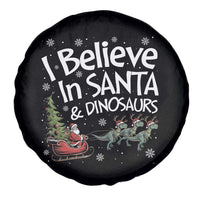 Funny Christmas Dino Spare Tire Cover I Believe In Santa And Dinosaur - Wonder Print Shop