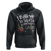 Funny Christmas Dino Hoodie I Believe In Santa And Dinosaur - Wonder Print Shop