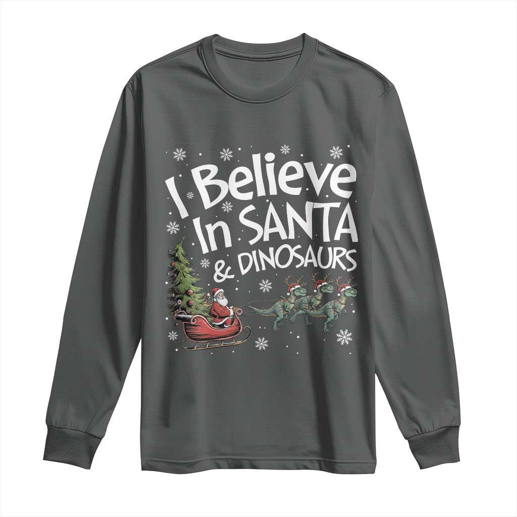 Funny Christmas Dino Long Sleeve Shirt I Believe In Santa And Dinosaur - Wonder Print Shop