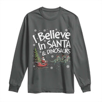 Funny Christmas Dino Long Sleeve Shirt I Believe In Santa And Dinosaur - Wonder Print Shop