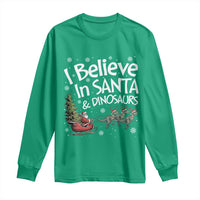 Funny Christmas Dino Long Sleeve Shirt I Believe In Santa And Dinosaur - Wonder Print Shop